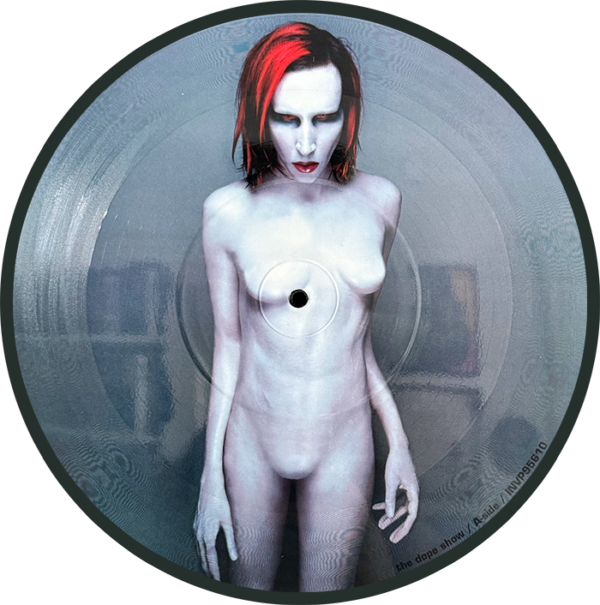 Marilyn Manson: The Dope Show (10" Picture Disc)