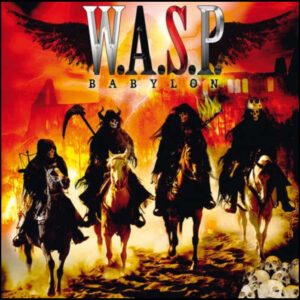 W.A.S.P: Babylon