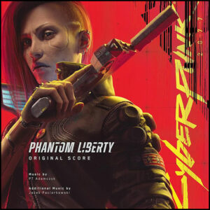 Cyberpunk 2077: Phantom Liberty (Original Score)