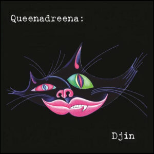 Queenadreena: Djin (Neon Pink Vinyl)