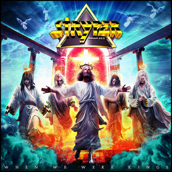 Stryper: When We Were Kings (Coloured Limited Edition Indie Retail Exclusive)