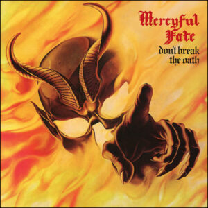 Mercyful Fate: Don't Break The Oath (40th Anniversary Ruby Red Vinyl)