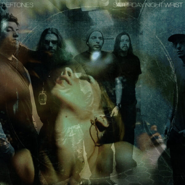 Deftones: Saturday Night Wrist