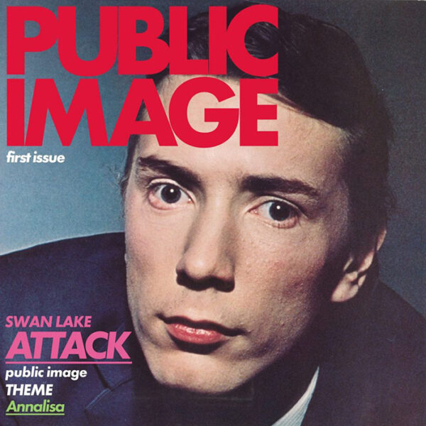 Public Image Limited: First Issue (US Version)