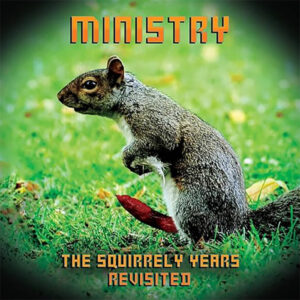 Ministry: The Squirrely Years Revisited (Red Vinyl)