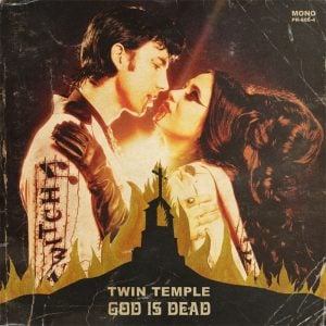 Twin Temple: God Is Dead (Coloured Vinyl)
