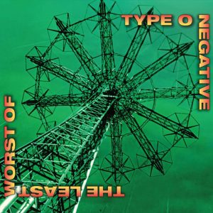 Type O Negative: Least Worst Of (2LP Rocktober 2025)