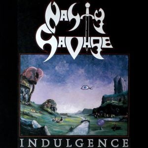 Nasty Savage: Indulgence