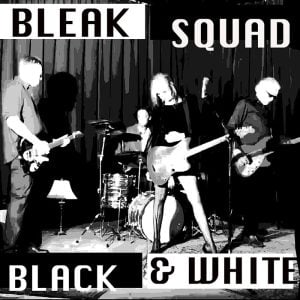 Bleak Squad: Black & White (7" Coloured Vinyl)