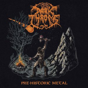 Darkthrone: Pre-Historic Metal (Special Edition Box Set - Splatter Vinyl LP/CD/CASS)