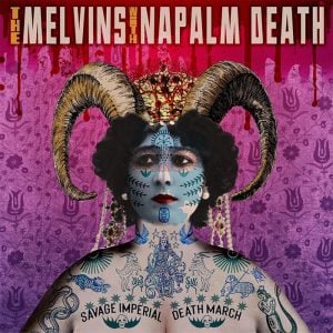 Melvins With Napalm Death: Savage Imperial Death March (Orchid Vinyl)