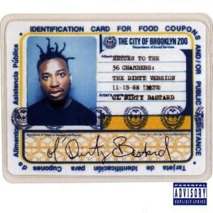 Ol' Dirty Bastard: Return To The 36 Chambers