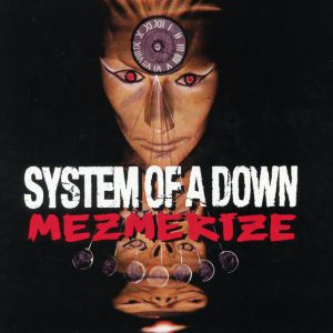 System Of A Down: Mezmerize
