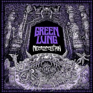 Green Lung: Necropolitan (Purple Vinyl)