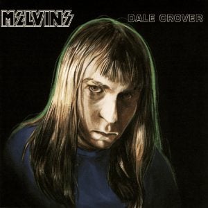Melvins: Dale Grover